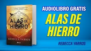 Alas de Hierro (Audiolibro) Rebecca Yarros