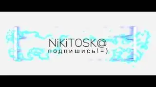 Intro BY Nikitoska