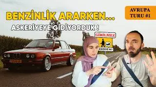 Yola Çıktık! Avrupa Turumuz Başladı | Vlog #1