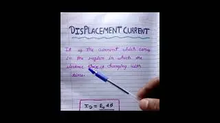 What Is Displacement Current.🔥🔥.#shorts #viralshorts