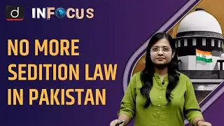 Lahore High Court strikes down Pakistan&rsquo;s &lsquo;sedition law&rsquo; - IN FOCUS | Drishti IAS  English