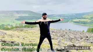Dovestone Reservoir| Greenfield| Peak District| Manchastar England| Vlogs 35| 4K|