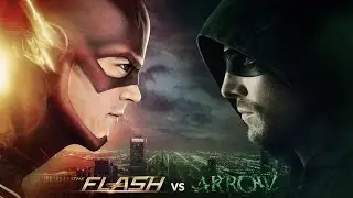 Arrow vs The Flash -  This Is War