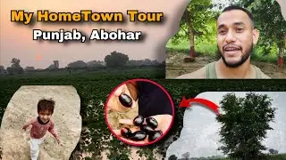 My Home Town Tour | Punjab Abohar | Daily Life Vlog | Different Plants | Amazing View | Part 1