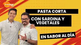Pasta con Sardinas y Vegetales: &iexcl;La receta m&aacute;s econ&oacute;mica, r&aacute;pida y nutritiva para tu semana!