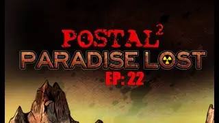 El Gran Final  -Capitulo 22- Postal 2 PL