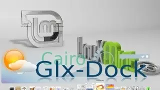 Install Cairo-Dock / GLX-Dock ver. 3.2.1 - Linux XFCE