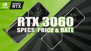 RTX 3060 | Specs, Price & Release Date