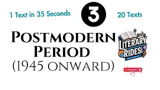 Literary Rides Quick Revise: Postmodern Period Part 3 &ndash; 20 Texts in 11:25