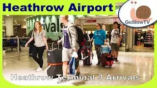 London Heathrow Terminal 3 Arrivals | LHR | Airports | Slow TV | Episode 1 (2018)