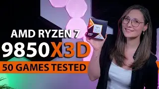 AMD Ryzen 7 9850X3D Review - 50 Games Tested (1080p & 1440p)