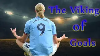 Erling Haaland &ndash; The Viking of Goals 🏆 | Epic Football (Motivational Music)&rdquo;