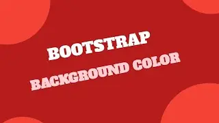 🔥Bootsrap 4 Background-Color And Text🔥