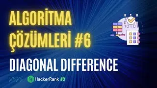 C# Algoritma Soruları: Diagonal Difference | #6 #HackerRank