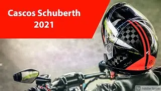 Novedades Schuberth 2021 gama completa\ New season Schuberth helmets Review 2021