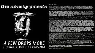 The Whisky Priests &ndash; A Few Drops More (Demos & Rarities 1985-96) CD *  Celtic-Punk / Folk-Rock, UK