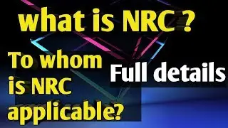 What is NRC? NRC full information