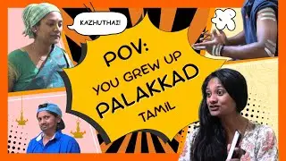 Growing Up in a Tamil Household | Sattire, Chaos & Culture!