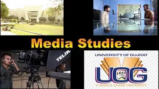 Media Studies UOG(Univeresty of Gujrat)