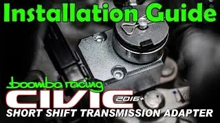 How to Install | Boomba Transmission Adapter for '16+ Honda Civic 6MT