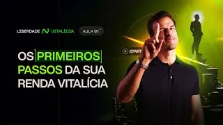 20/01 - Os primeiros passos da sua renda vital&iacute;cia