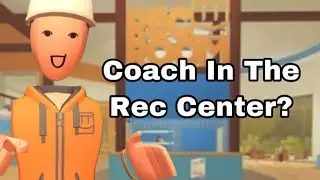When Coach is in the RecCenter (RecRoom Skit)