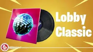 Fortnite - Lobby Classic - Lobby Music Pack