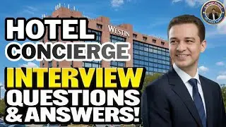 Hotel Concierge Interview Questions and Answers | Concierge Duties And Responsibilities