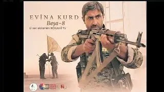 Ev&icirc;na Kurd Beşa-8 full HD
