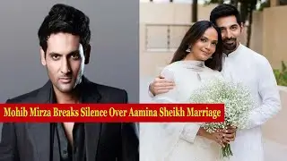 Mohib Mirza Breaks Silence Over Aamina Sheikh Second Marriage