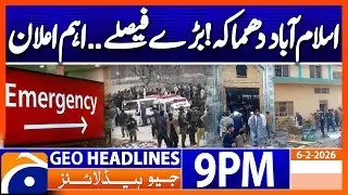 Islamabad Suicide Attack - Major Developments | Headlines Geo News 9 PM (6th Feb 2026)
