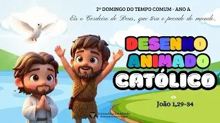 ☆》2º Domingo do Tempo Comum  ☆ Ano A ☆》 Desenho Animado Católico. #igrejacatólica #altierezdossantos