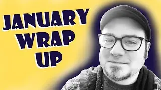 January Wrap Up | THE BABY IS HERE!