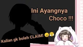 JANGAN CLAIM AYANGNYA CHOCO!!