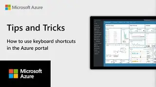 Как использовать сочетания клавиш на портале Azure | Советы и рекомендации по Azure