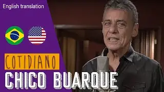 Chico Buarque - Cotidiano (Lyrics + English translation)