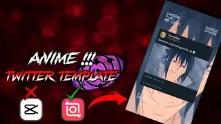 Anime Twitter Template Tutorial for Shorts and Reels - InShot Tutorial ✨🔥