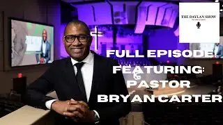 Bryan Carter: importance of fatherhood and marriage,  advice for college students, and E.K. Bailey