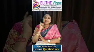 ELITHE VIGOR PRIVATE LIMITED (EVPL) : 93928 80452, 89779 90664 || VSB TV LIVE