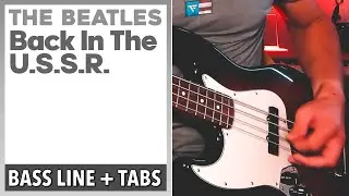 The Beatles - Back In The U.S.S.R. /// BASS LINE [Play Along Tabs]