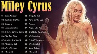 Miley Cyrus Full Album Collection &ndash; Top 20 Pop Rock Hits | English Songs Remixes