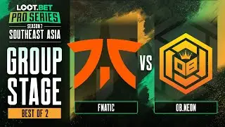 Fnatic vs OB.Neon Game 2 - Pro Series 7 SEA: Group Stage w/ MLP & johnxfire