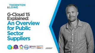 G Cloud 15 Explained: An Overview for Public Sector Suppliers