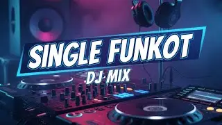 BUNGA MAAF ABDANN RMX SINGLE FUNKOT 