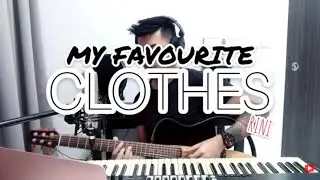 My Favourite Clothes - RINI (Cover)