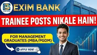 Exim Bank MT Vacancy 2026! 🏦 Management Trainees की भर्ती शुरू | Apply Now