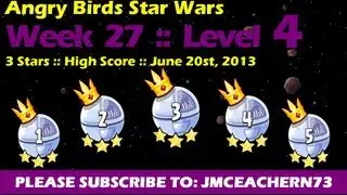 Angry Birds Star Wars Tournament Level 4 :: Week 27, June 20, 2013 :: 3 Stars :: High Score