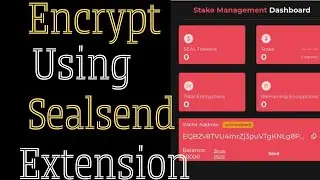 SEALSEND WALLET EXTENSION - HOW TO ENCRYPT AND DECRYPT SEALSEND EMAIL ADDRESS|DO THIS NOW!!