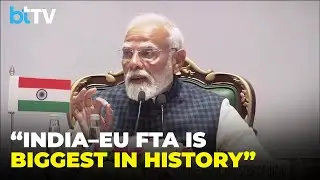 “This Is A New Era”: PM Modi Says India–EU FTA Is Biggest In History At Business Forum
