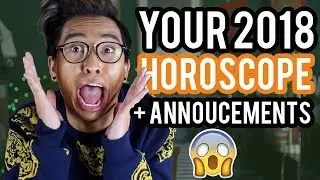 Your 2018 Zodiac Horoscope will Surprise You + ANNOUNCEMENTS